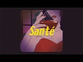 Santé - ?te 壞特｜Official Lyric Video