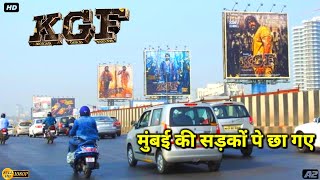 KGF Movie Rockstar Yash मुंबई की सड़कों पर छा गए | Fan's ने लगाया बड़ा पोस्टर मुंबई की सड़कों पर