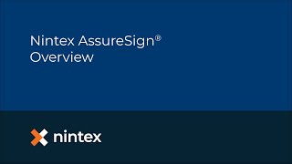 Nintex AssureSign®: Overview