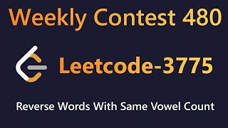 Reverse Words With Same Vowel Count | Leetcode-3775 | Weekly Contest 480