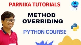 L 67: METHOD OVERRIDING IN PYTHON | PYTHON COURSE
