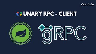 🚀 Spring Boot + gRPC Client | Consume gRPC Unary Service | @Javatechie