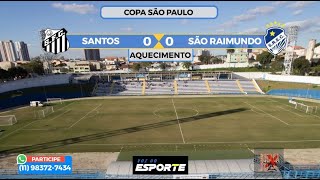 SANTOS X SÃO RAIMUNDO-RR AO VIVO | COPA SÃO PAULO  - 04/01/2023 - AO VIVO