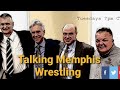 Talking Memphis Wrestling