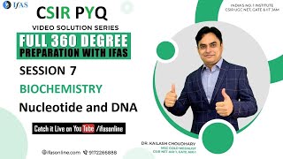 7 Biochemistry | Nucleotide and Nucleic Acids | CSIR NET Life Science | PYQ Solution Series | IFAS