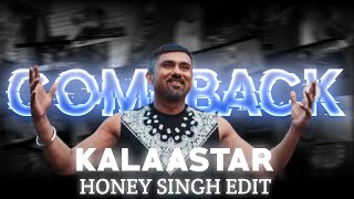 Honey Singh 👑🔥 | Kalaastar | Honey 3.0 | Honey Singh Edit @itzpriyanshofficial