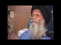 bhai mohinder singh jee sdo anr033 ਸਬਦ ਵਿਚਾਰ ਅਛਲ ਛਲਾਈ ਨਹ ਛਲੈ ਨਹ ਘਾਉ ਕਟਾਰਾ ਕਰਿ ਸਕੈ ॥