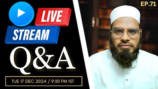 Live Q\u0026A Ep.71 || Mufti Abdullah Minhaj