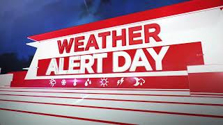 WEATHER ALERT DAY: Flood Watch 10 am today through 7 pm Wednesday