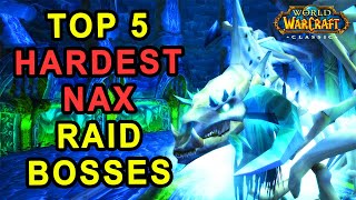 Top 5 Hardest Bosses Coming in Naxxramas