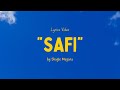 Shagle Magana - Safi (Official Lyrics Video)