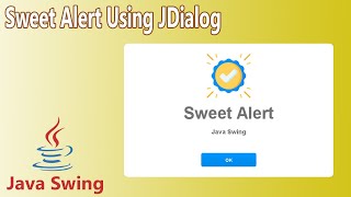 Java Swing - Sweet Alert using JDialog