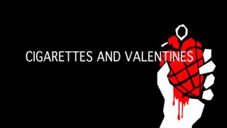 Green Day Cigarettes and Valentines