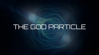 The God Particle with Dane Spotts