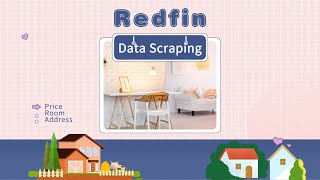 How to scrape real estate data from REDFIN