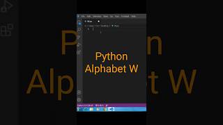 Python Alphabet W #coding #code#pythonlearning #trick #pythontutorial #pythontricks#viral#alphabets