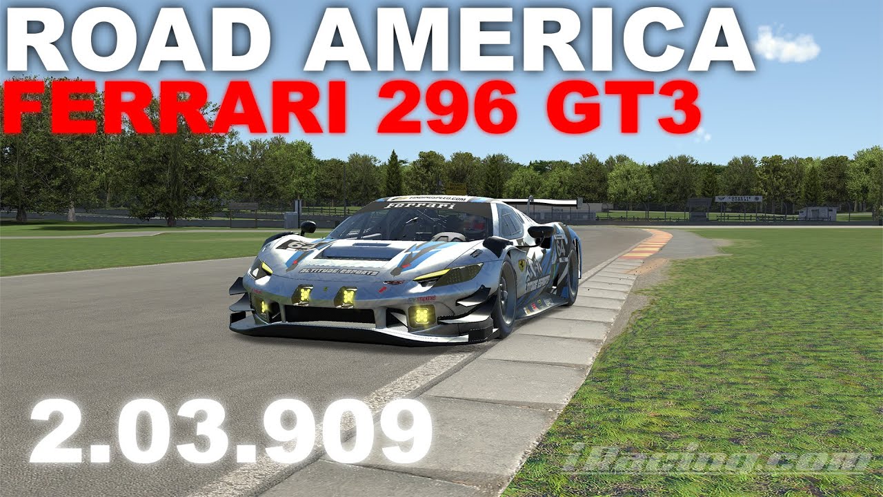 IRacing Ferrari 296 GT3 Road America (FIXED) | Track Guide + Hotlap ...