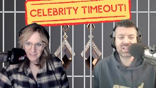 I guess earrings are in timeout? - Celebrity Timeout