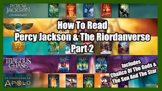 Percy Jackson Series: The RiordanVerse How to Read in What Order With Chalice of gods + Sun And Star