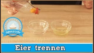 Eier trennen - 4 einfache Tricks 🍳