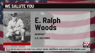 We Salute You: E. Ralph Woods