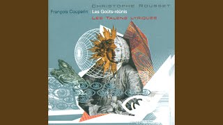 F. Couperin: Les Goûts-réünis - Concert No. 9 in E - \