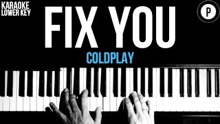 Coldplay - Fix You Karaoke Slower Acoustic Piano Instrumental Cover Lyrics Lower Key