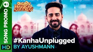 Kanha Unplugged by Ayushmann Khurrana | Releasing Tomorrow