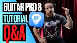 Guitar Pro 8 Q&A Tutorial for beginners