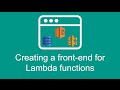 Creating a front-end for Lambda functions (Getting started with AWS Lambda, part 9)
