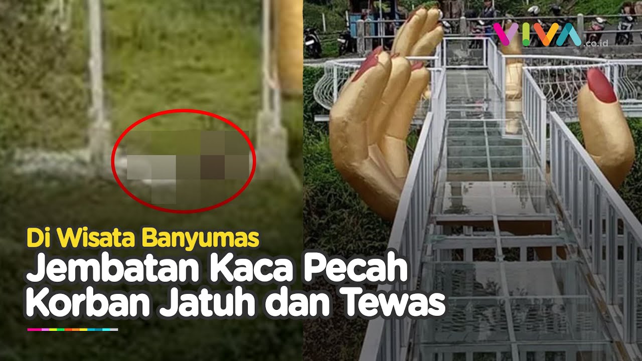 Tragedi Berdarah Jembatan Kaca Di Banyumas, Tumbalkan Nyawa - YouTube