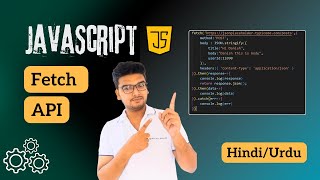 fetch API in JavaScript | Lecture 26 | JavaScript Tutorial in Hindi | 2025
