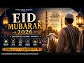 EID MUBARAK SONG 2026 | Emotional Islamic Nasheed | Eid Ul Adha Mubarak