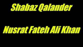 Shabaz Qalander - Nusrat Fateh Ali Khan