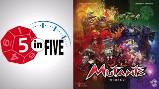 Mutants  |  5 in Five Review  |  with Mike