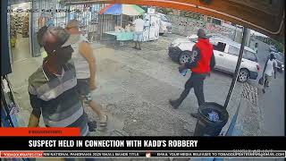 SUSPECT HELD IN CONNECTION WITH KADD'S ROBBERY