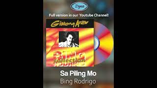 Bing Rodrigo - Sa Piling Mo (Dyna Music Entertainment) 1