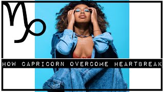 ♑️Inside the Mind of a Capricorn | How Capricorn Overcomes Heartbreak!