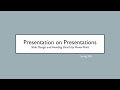 Presentation on Presentations