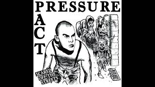 Pressure Pact - Scared Off The Streets [2020 Hardcore Punk]