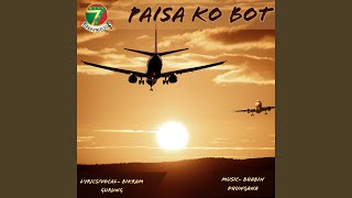 Paisa Ko Bot