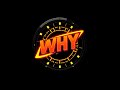 Why? - Spot Melody (Official Music)