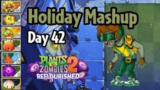 Plants vs Zombies 2: Reflourished | Holiday Mashup Day 42