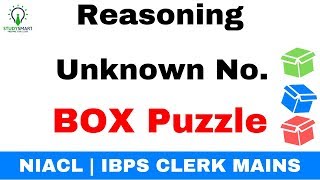 Unknown Number of Box Puzzle, Reasoning for NIACL | IBPS CLERK Mains