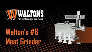 Walton's #8 Grinder: A Great Start to Meat Processing