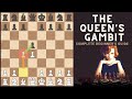 How to PLAY the Queen's Gambit | COMPLETE GUIDE