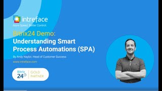 Bitrix24 Demo: Understanding Smart Process Automations