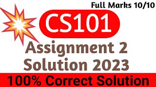 CS101 Assignment 2 Solution 2023 | cs101 Assignment No.2 Solution Fall Semester 2023#cs101Assgnment2