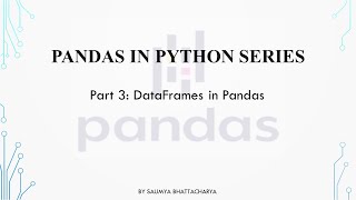 DataFrames in Pandas : Part 3