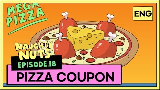 (ENG Dub) Naughty Nuts l Ep18 l Pizza Coupon l 영어 더빙